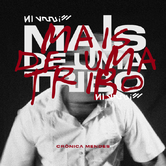 disco mais de uma tribo cronica mendes